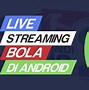 Bbm88 Live Streaming Bola Gratis Sepak Bola Siaran Langsung